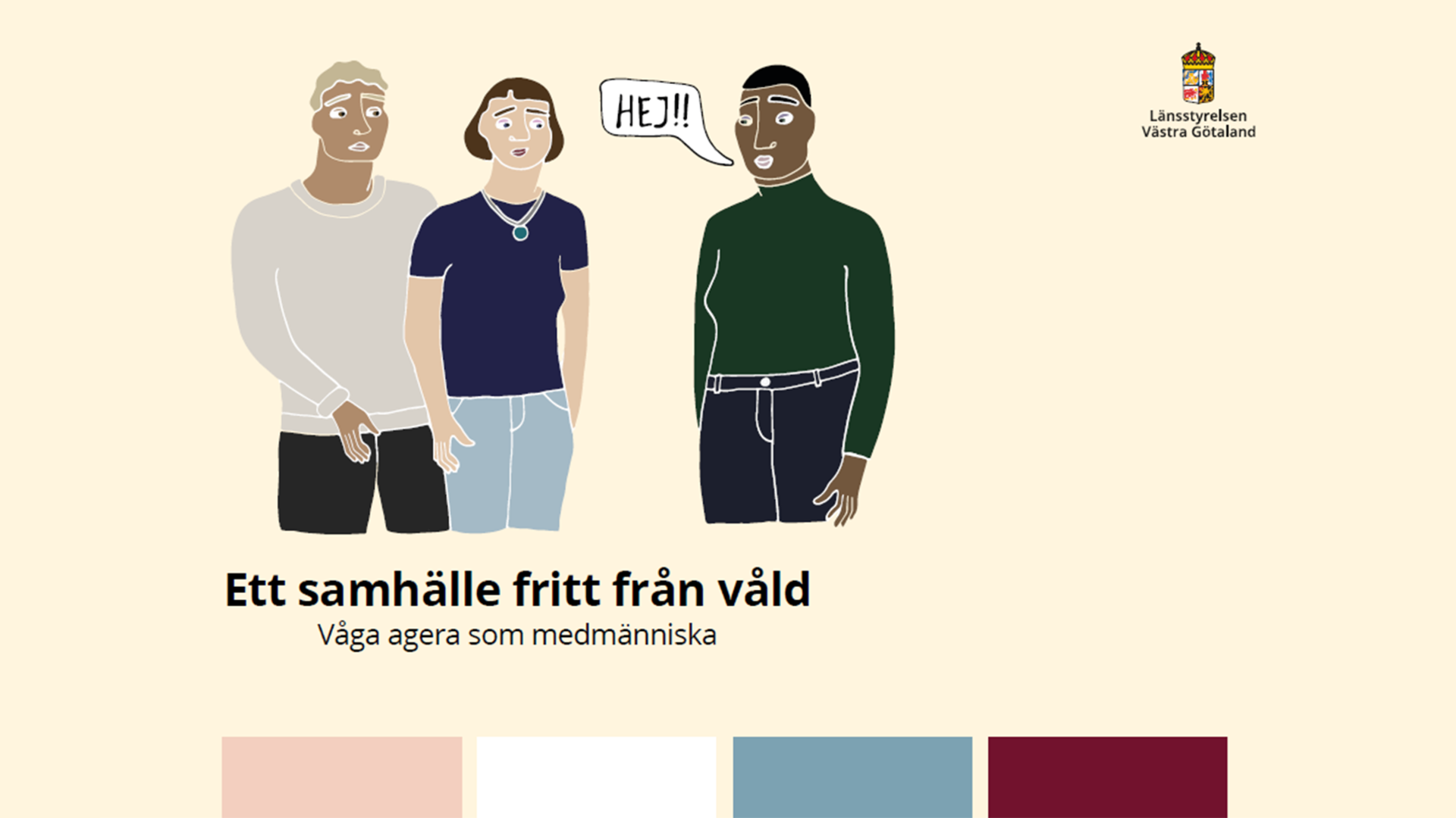 Illustration med tre personer och texten "Ett samhälle fritt från våld - Våga agera som medmänniska"